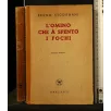 L'OMINO CHE A SPENTO I FOCHI