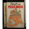 PIZZA ROSSA