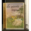 LA PICCOLA REGINA