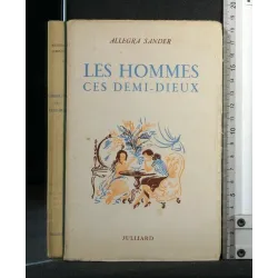 LES HOMMES CES DEMI - DIEUX