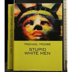 STUPID WHITE MEN