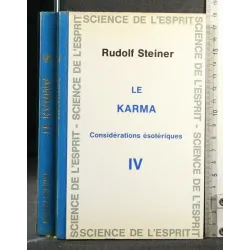 LE KARMA CONSIDÉRATIONS ÉSOTÉRIQUES VOLUME 4