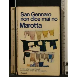 SAN GENNARO NON DICE MAI NO