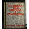 LA DONNA FRA CULTURA E CONOSCENZA