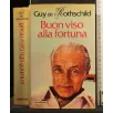 BUON VISO ALLA FORTUNA