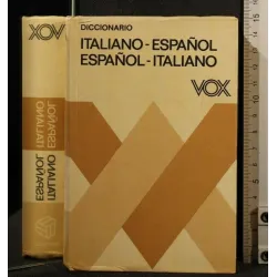 DICCIONARIO VOX ITALIANO-ESPANOL ESPANOL-ITALIANO