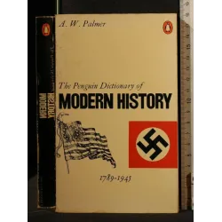 THE PENGUIN DICTIONARY OF MODERN HISTORY 1789-1945