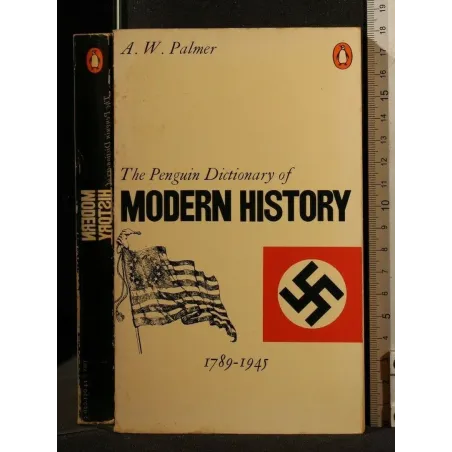 THE PENGUIN DICTIONARY OF MODERN HISTORY 1789-1945