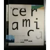 LA' DOVE NASCE LA CERAMICA