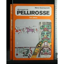 ALLA SCOPERTA DEI PELLIROSSE