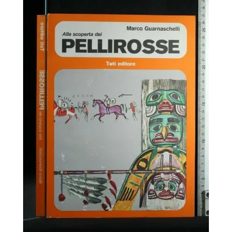 ALLA SCOPERTA DEI PELLIROSSE