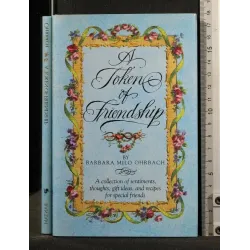 A TOKEN OF FRIENDSHIP