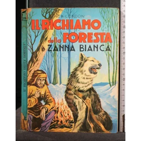 IL RICHIAMO DELLA FORESTA E ZANNA BIANCA