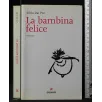 LA BAMBINA FELICE _x000D_