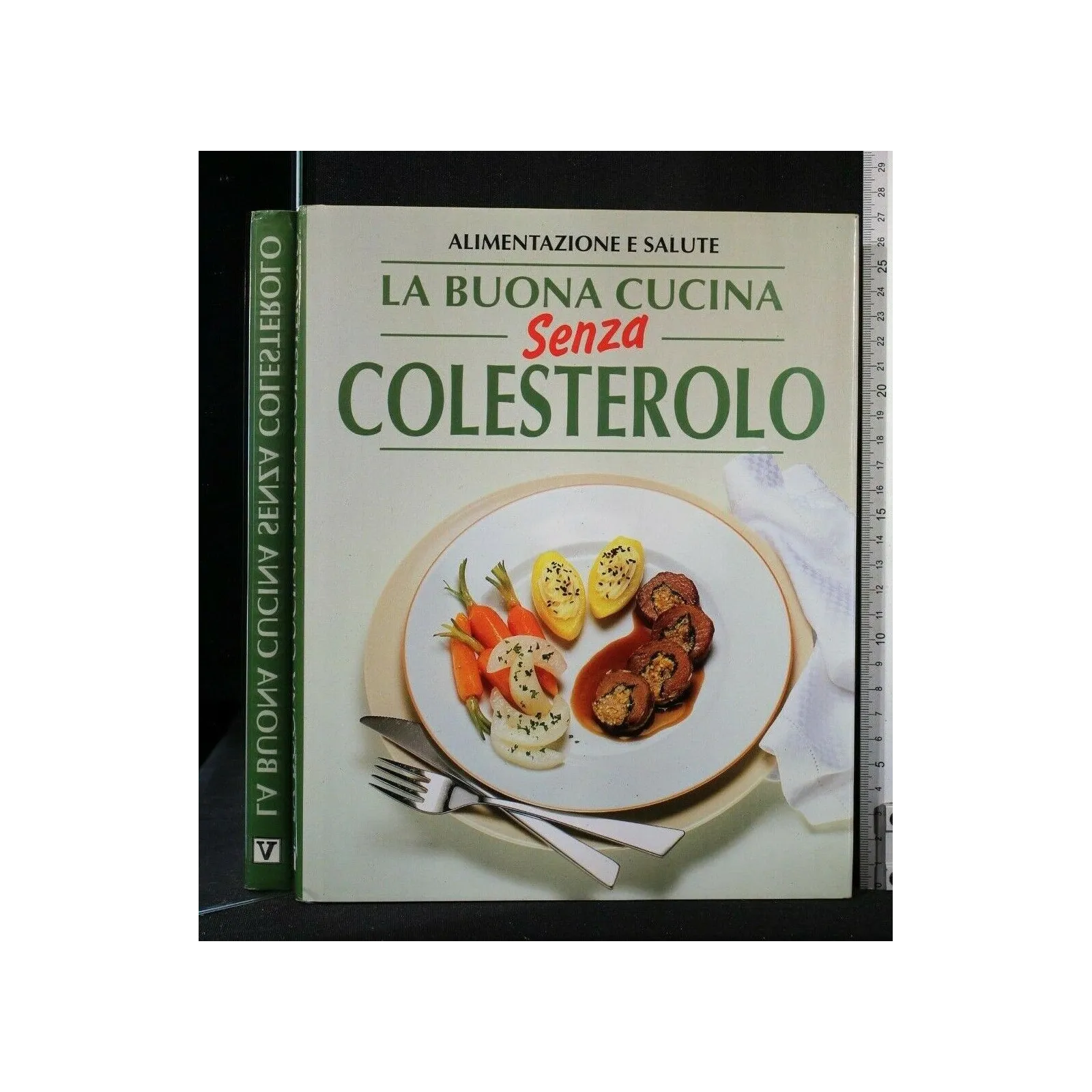 LA BUONA CUCINA SENZA COLESTEROLO