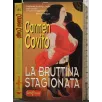 LA BRUTTINA STAGIONATA _x000D_