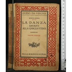 MATA HARI. LA DANZA DAVANTI ALLA GHIGLIOTTINA. VOL 4 _x000D_