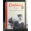 CONFIDENZE DEL CUORE