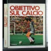 OBBIETTIVO SUL CALCIO