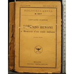 LORENZO BENONI O MEMORIE D'UN ESULE ITALIANO. VOL 1 _x000D_