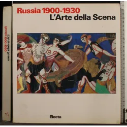 RUSSIA 1900-1930. L'ARTE DELLA SCENA