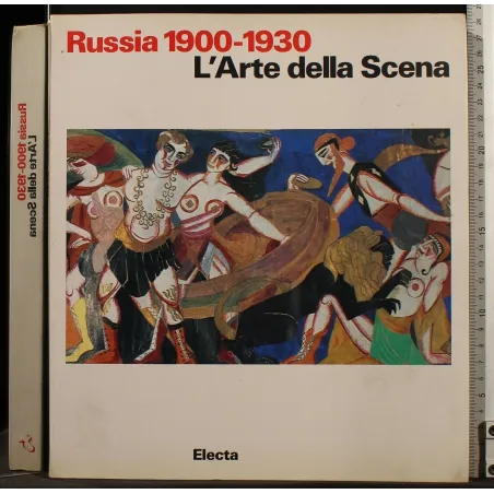 RUSSIA 1900-1930. L'ARTE DELLA SCENA