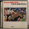 RUSSIA 1900-1930. L'ARTE DELLA SCENA