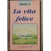 LA VITA FELICE