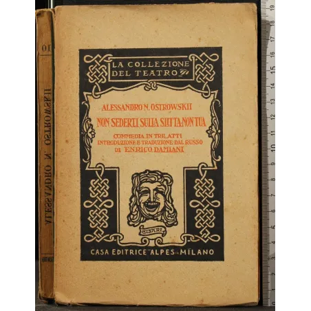 NON SEDERTI SULLA SLITTA NON TUA. COMMEDIA IN TRE ATTI _x000D_