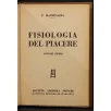 I LIBRI DIVERTENTI. FISIOLOGIA DEL PIACERE. VOL 1 _x000D_