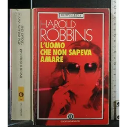 L'UOMO CHE NON SAPEVA AMARE