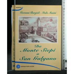 DA MONTE SIEPI A SAN GALGANO