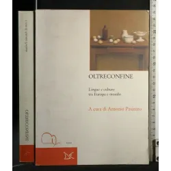 OLTRECONFINE LINGUE E CULTURE TRA EUROPA E MONDO