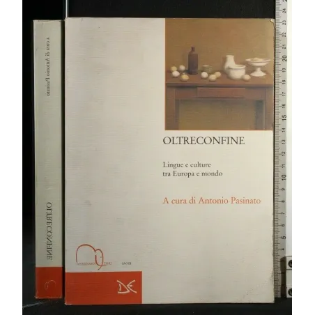 OLTRECONFINE LINGUE E CULTURE TRA EUROPA E MONDO