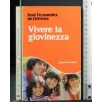 VIVERE LA GIOVINEZZA
