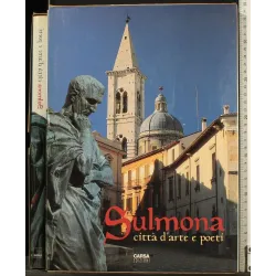 SULMONA. CITTÀ D'ARTE E POETI