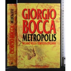 METROPOLIS MILANO NELLA TEMPESTA ITALIANA