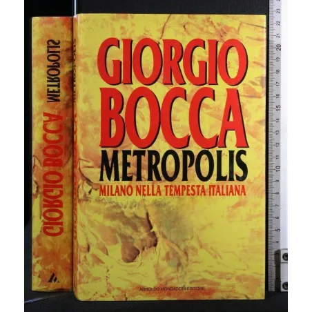 METROPOLIS MILANO NELLA TEMPESTA ITALIANA