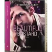 BEAUTIFUL BASTARD _x000D_