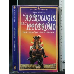 L'ASTROLOGIA ALL'IPPODROMO