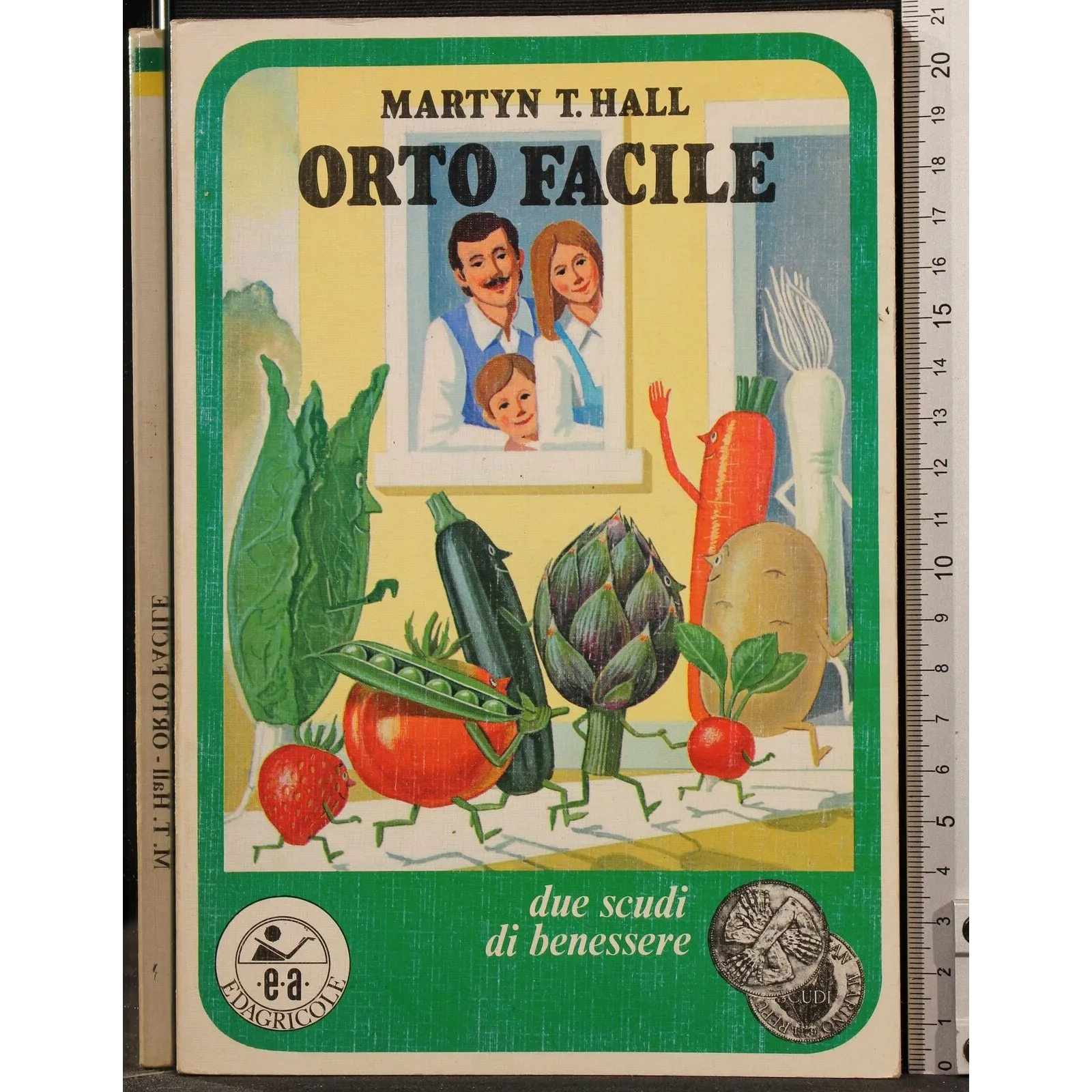 ORTO FACILE. DUE SCUDI DI BENESSERE