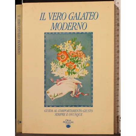 IL VERO GALATEO MODERNO