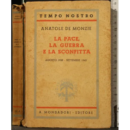 LA PACE, LA GUERRA E LA SCONFITTA