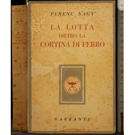 LA LOTTA DIETRO LA CORTINA DI FERRO