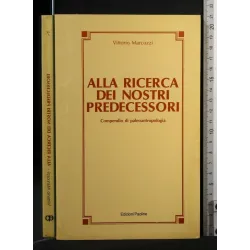 ALLA RICERCA DEI NOSTRI PREDECESSORI
