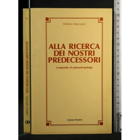 ALLA RICERCA DEI NOSTRI PREDECESSORI