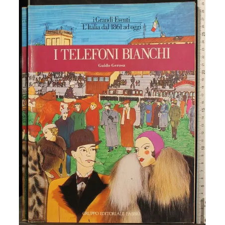 I TELEFONI BIANCHI