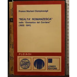 REALTÀ ROMANZESCA NELLA DOMENICA DEL CORRIERE