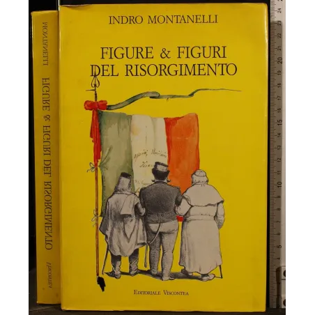 FIGURE & FIGURI DEL RISORGIMENTO