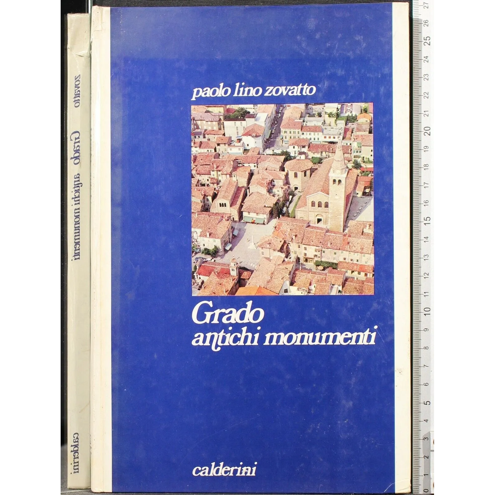 GRADO. ANTICHI MONUMENTI